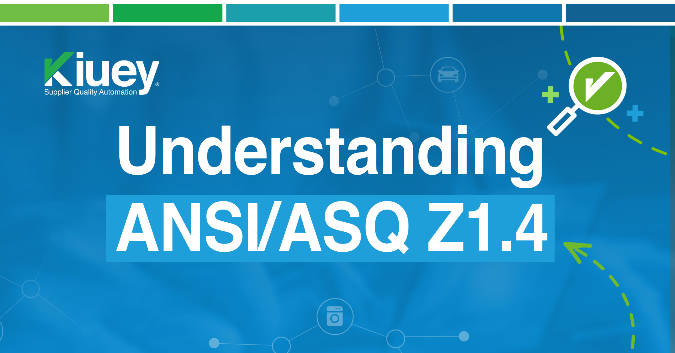 Understanding ANSI/ASQ Z1.4