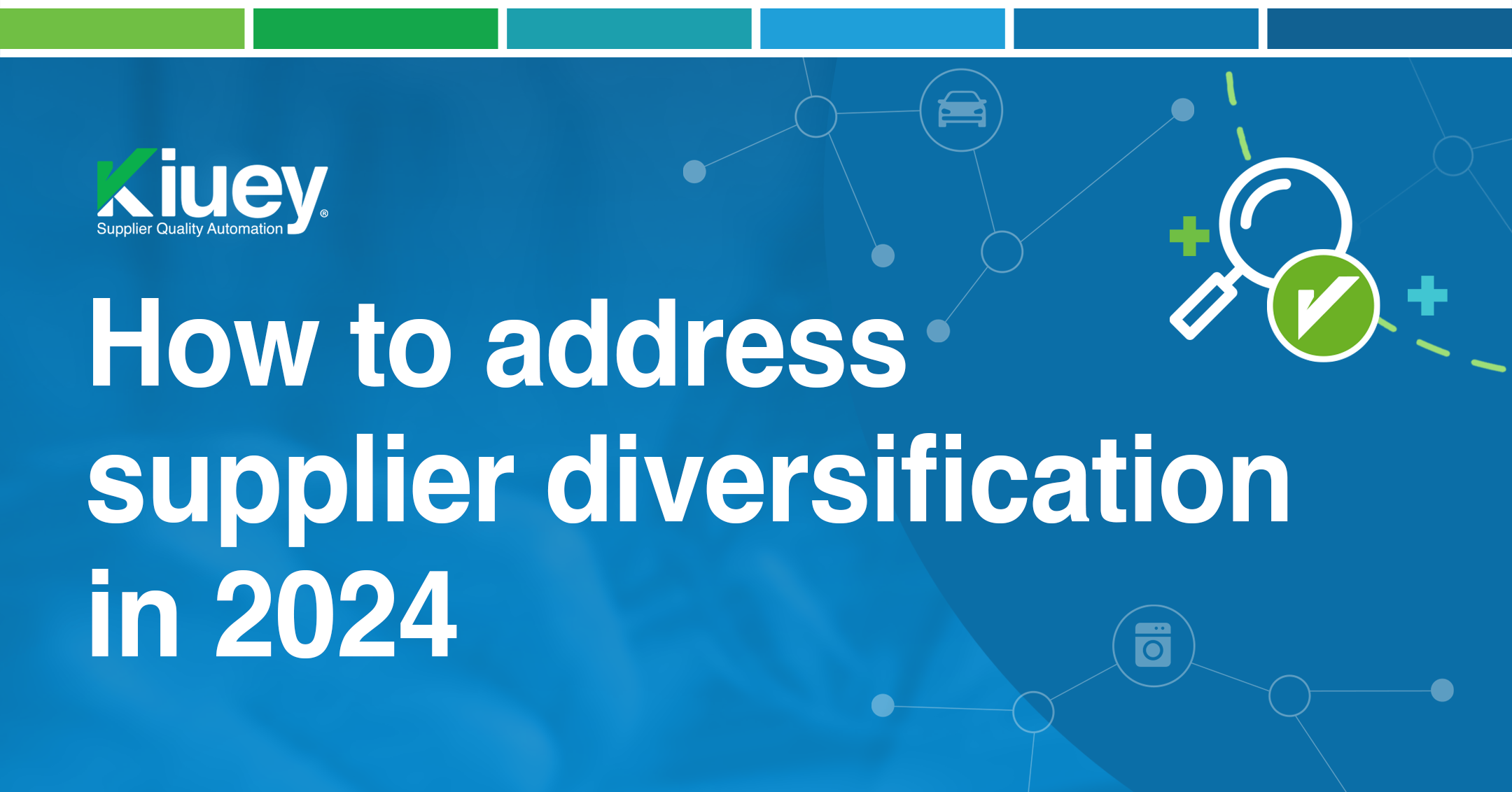 How to address supplier diversification in 2024