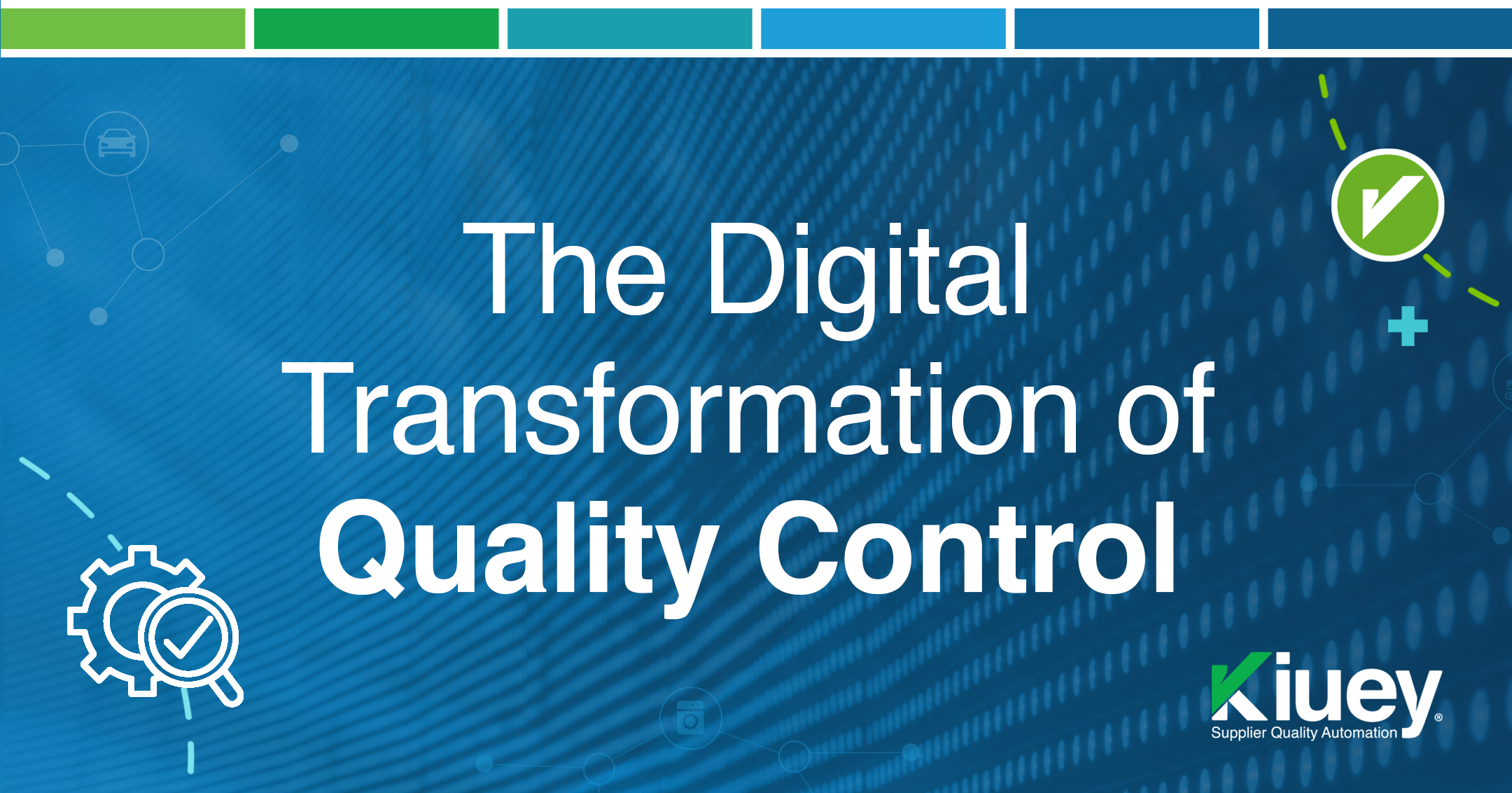 Implementing Digital Quality Control: Embracing Transformation