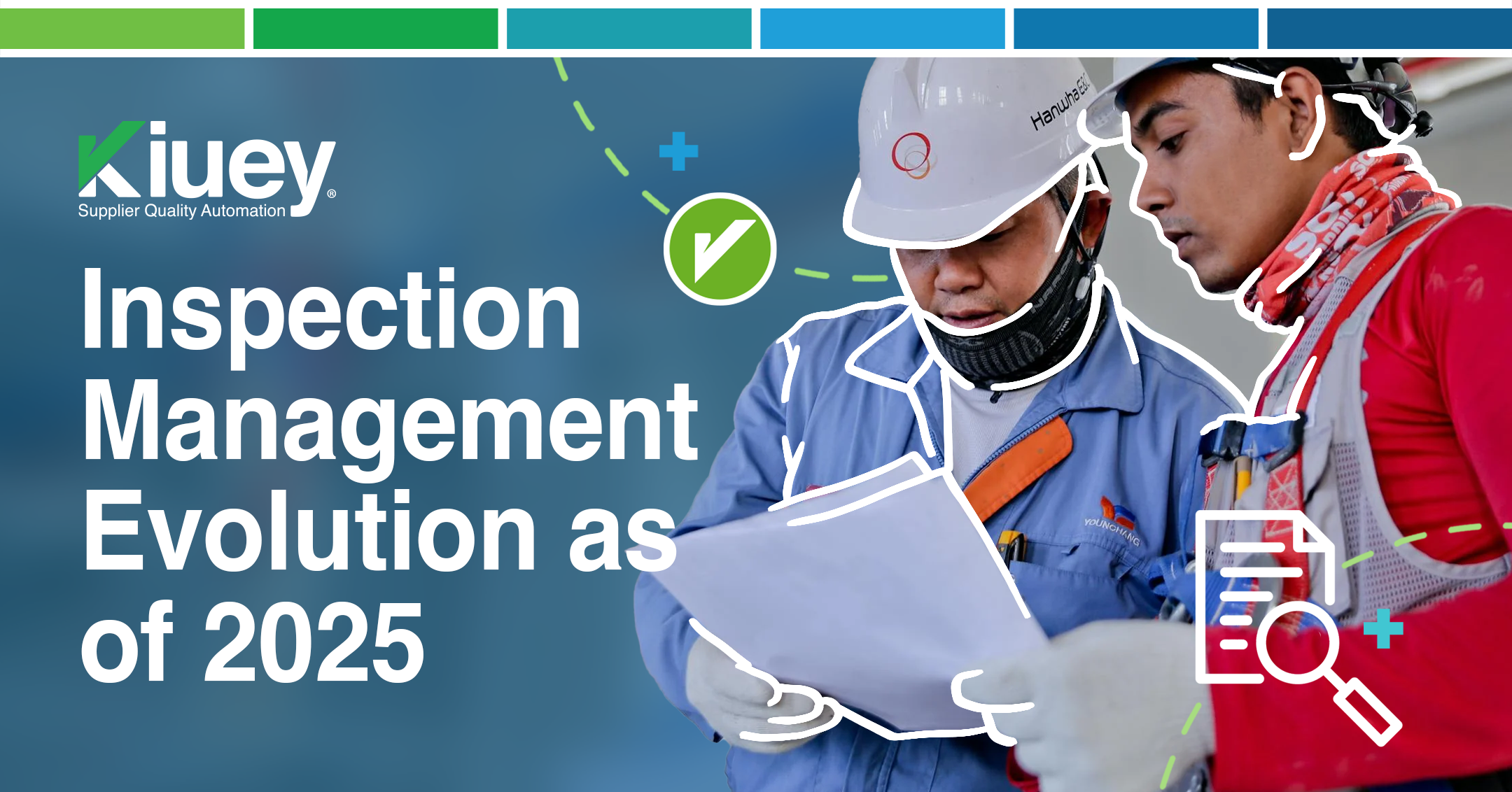 Inspection Management Evolution as of 2025