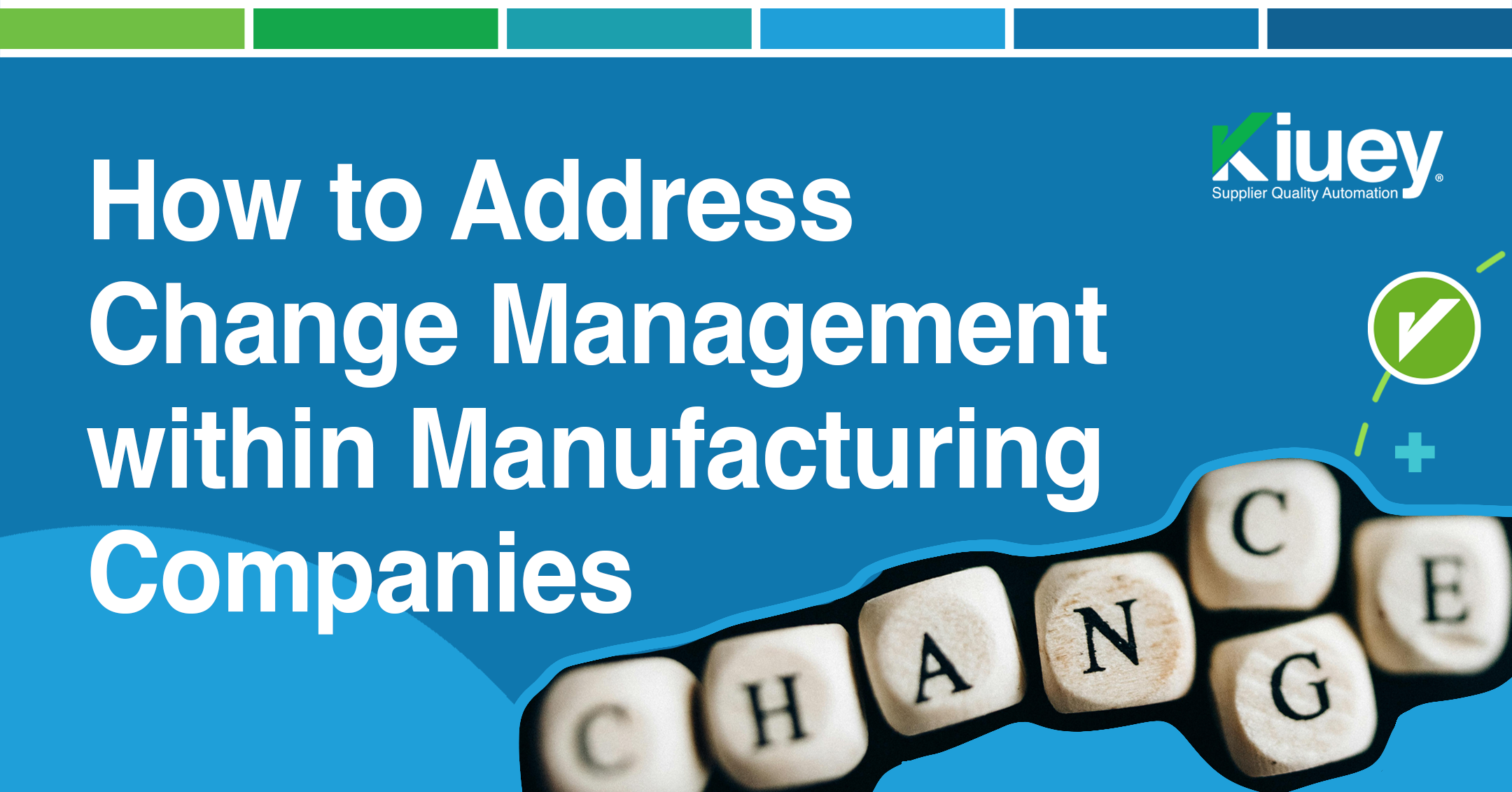 How to Address Change Management within Manufacturing Companies