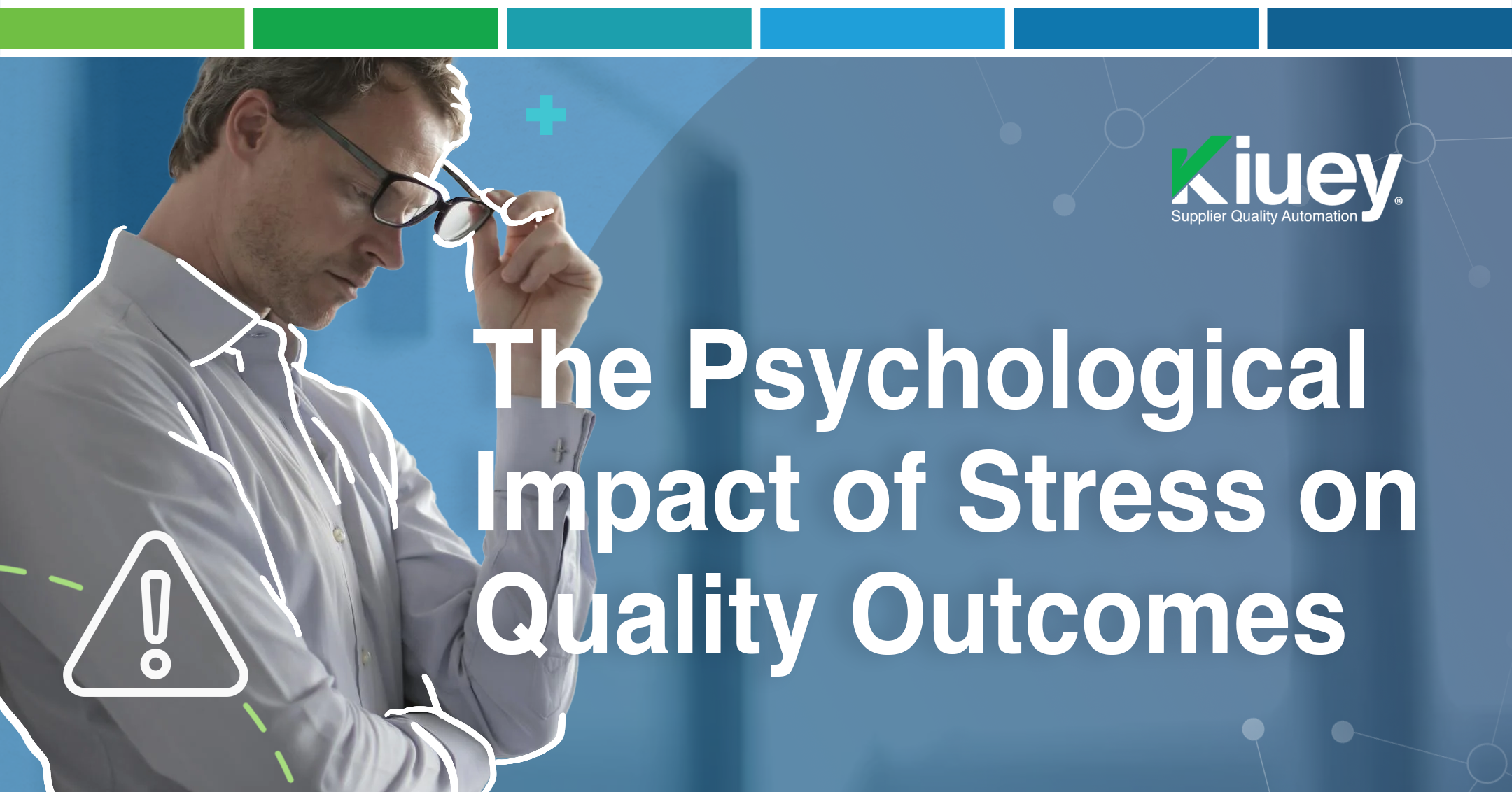 The Psychological Impact of Stress on Quality Outcomes